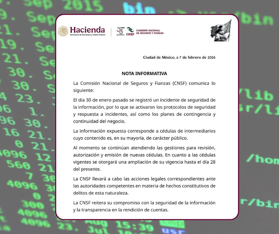 Ataque cibernético a la CNSF deja al descubierto cédulas de intermediarios y activa protocolos de seguridad